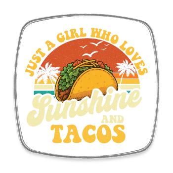 Nur ein Mädchen, das Sonnenschein und Tacos liebt - Viereckiger Kühlschrankmagnet - Weiß - Vorne