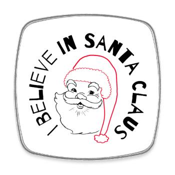 I Believe in Santa Claus - Viereckiger Kühlschrankmagnet - Weiß - Vorne
