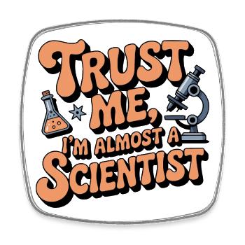 science humor - Square fridge magnet - white - Front