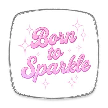 born to sparkle / y2k statement design - Viereckiger Kühlschrankmagnet - Weiß - Vorne