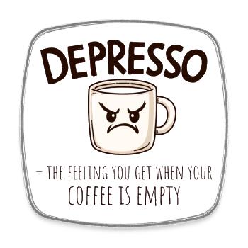 Depresso – No Coffee, No Life - Square fridge magnet - white - Front