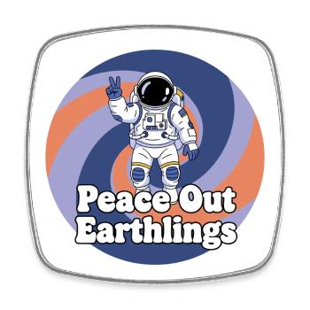 Astronaut Peace Out Earthlings - Viereckiger Kühlschrankmagnet - Weiß - Vorne