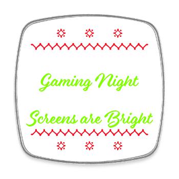 Silent Night Gaming Night All Calm Screens Bright - Viereckiger Kühlschrankmagnet - Weiß - Vorne