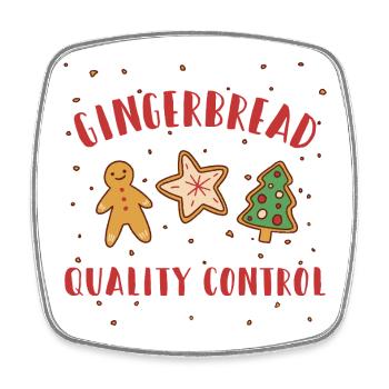 Gingerbread Quality Control - Funny Christmas - Square fridge magnet - white - Front