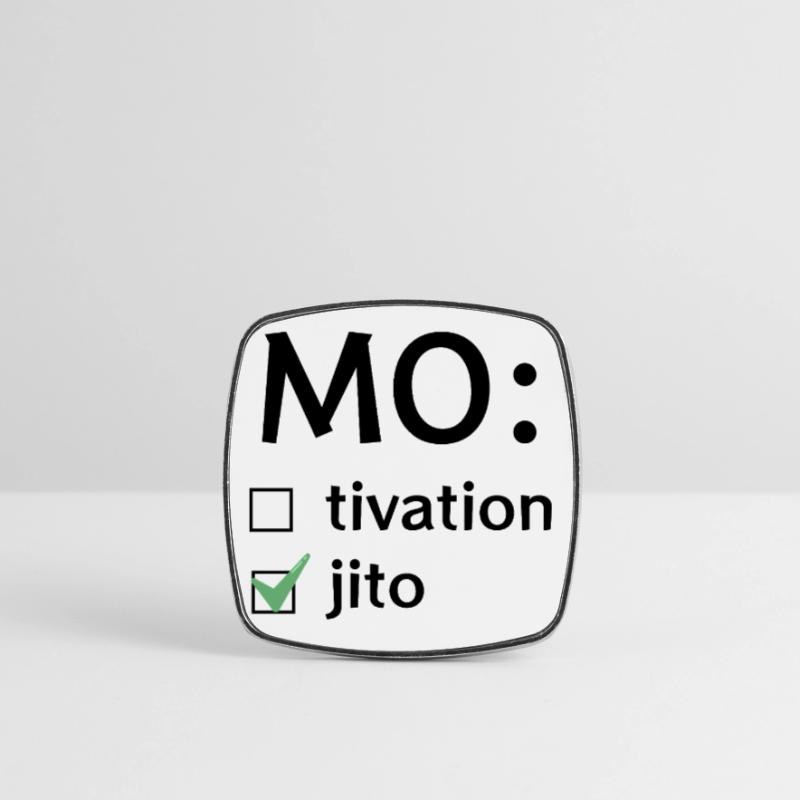 Motivation oder Mojito Viereckiger Kühlschrankmagnet