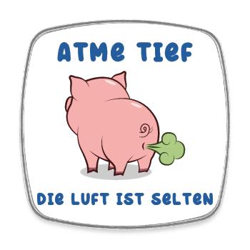 ATME TIEF - Die Luft ist selten - Viereckiger Kühlschrankmagnet - Weiß - Vorne