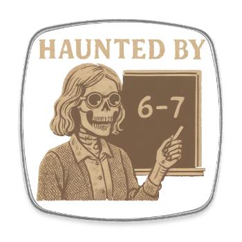 67 Nummer Halloween Lehrer Haunted By Six Seven - Viereckiger Kühlschrankmagnet - Weiß - Vorne