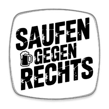Saufen gegen Rechts - Cool Alkohol Logo - Magnet carré - blanc - Devant