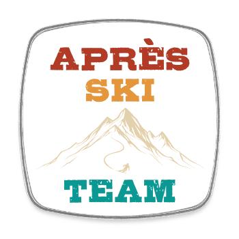 Après Ski Team, Winter sports, Ski packages - Square fridge magnet - white - Front