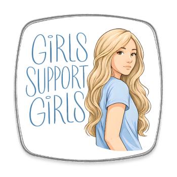 Girls Support Girls – Feminist Statement Art - Square fridge magnet - white - Front