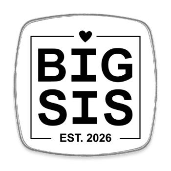 Big Sis Est 2026 - Viereckiger Kühlschrankmagnet - Weiß - Vorne