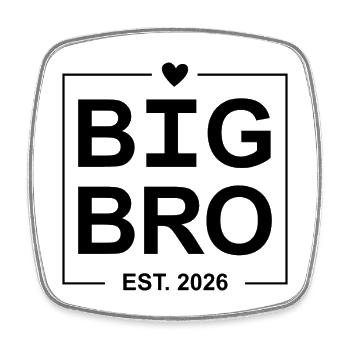 Big Bro Est. 2026 - Viereckiger Kühlschrankmagnet - Weiß - Vorne