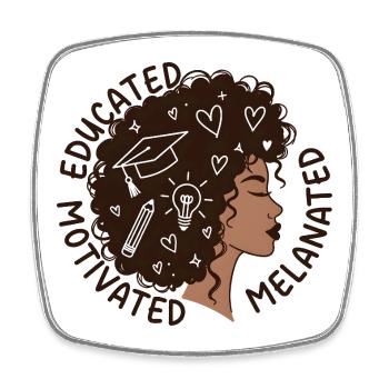 Educated Motivated Melanated Woman - Square fridge magnet - white - Front