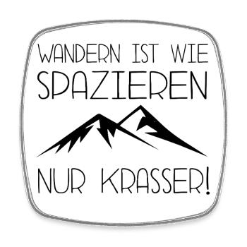 Wandern ist wie spazieren nur krasser - Viereckiger Kühlschrankmagnet - Weiß - Vorne