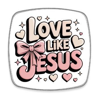 Love Like Jesus - Viereckiger Kühlschrankmagnet - Weiß - Vorne
