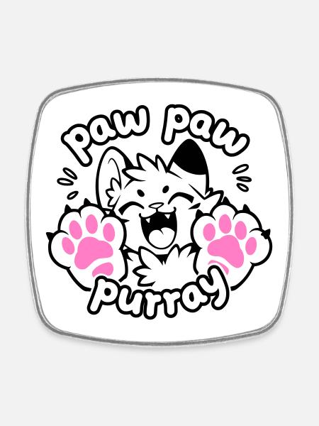 Paw Paw Purray Cat | Funny paw motif - Square fridge magnet - white