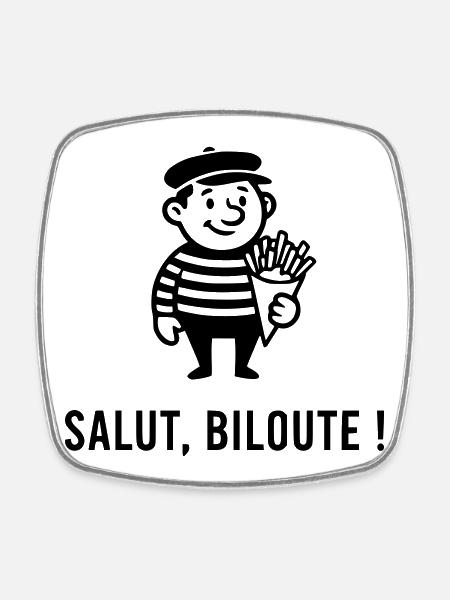Salut biloute - Magnet carré - blanc