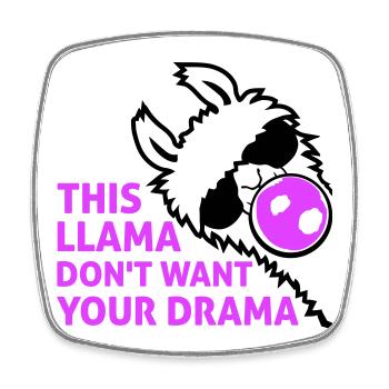 Ce lama ne veut pas de ta bulle dramatique - Magnet carré - blanc - Devant