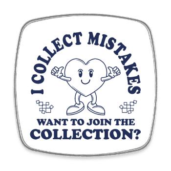 I Collect Mistakes – Retro Comic Flirt Saying - Square fridge magnet - white - Front