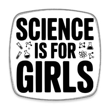Science is For Girls - Square fridge magnet - white - Front
