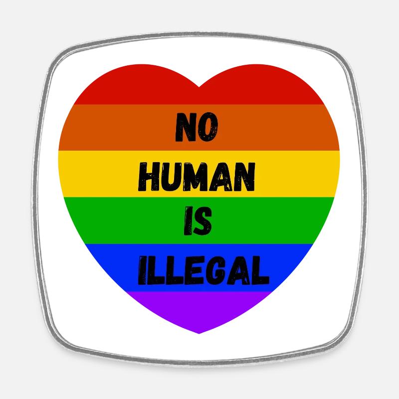 No Human Is Illegal - Square fridge magnet - white