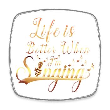 Life Is Better When Singing Quote Art - Viereckiger Kühlschrankmagnet - Weiß - Vorne