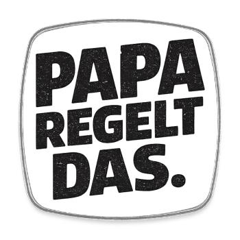 Dad Takes Care of It – Funny Dad Gift - Square fridge magnet - white - Front