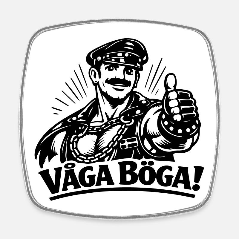 Dare to be gay - Square fridge magnet - white