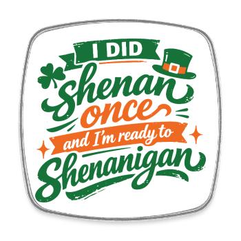 Ready vor Shenanigans | St. Patrick's Day - Viereckiger Kühlschrankmagnet - Weiß - Vorne
