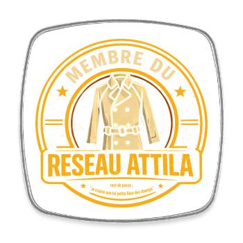 Membre du réseau Attila - humour film culte - Magnet carré - blanc - Devant