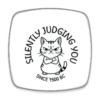 Cat Judge Since 7500 BC - Square fridge magnet - white - Front