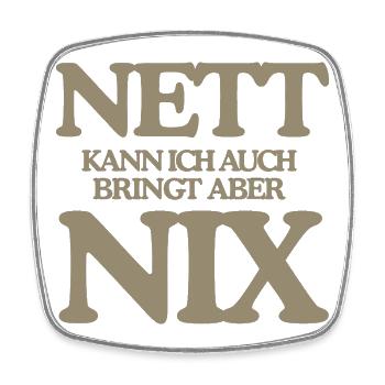 Lustiger Spruch Nett Kann Ich Auch Bringt Nix Retr - Viereckiger Kühlschrankmagnet - Weiß - Vorne