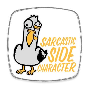 Mouette folle Personnage secondaire sarcastique drôle - Magnet carré - blanc - Devant