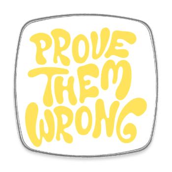 Prove Them Wrong Bold Motivational Quote - Viereckiger Kühlschrankmagnet - Weiß - Vorne
