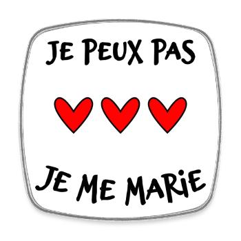 JE PEUX PAS. MARIE. FUTUR MARIE. EVJF. TEAM. TEAM  - Magnet carré - blanc - Devant