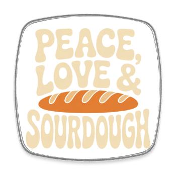 Peace Love & Sourdough - Square fridge magnet - white - Front