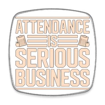 Homeroom Teacher Attendance Is Serious Educator - Square fridge magnet - white - Front