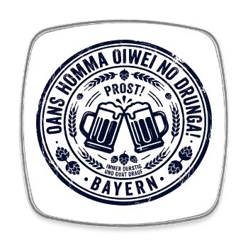 Oans hamma oiwei no – Bavarian logo - Square fridge magnet - white - Front