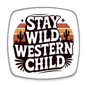 Stay Wild Western Child Retro Desert - Square fridge magnet - white - Front