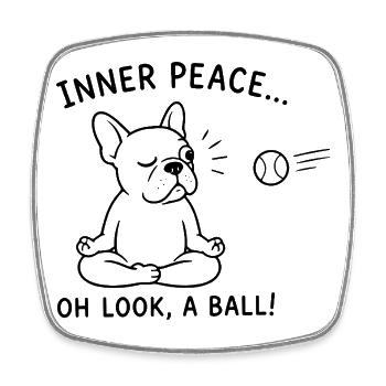  Inner Peace Oh Look A Ball Lustige Bulldogge Yoga - Viereckiger Kühlschrankmagnet - Weiß - Vorne