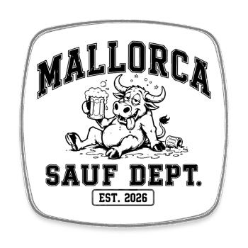 Malle 2026 Sauf Dept. est. 2026 Mallorca - Viereckiger Kühlschrankmagnet - Weiß - Vorne
