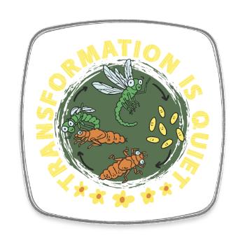 Dragonfly Dragonfly Transformation Is Quiet - Square fridge magnet - white - Front