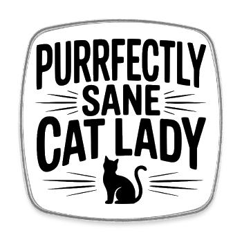 Purrfectly Sane Cat Lady - Square fridge magnet - white - Front