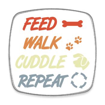 Feed Walk Cuddle Repeat – Hundeliebe - Viereckiger Kühlschrankmagnet - Weiß - Vorne