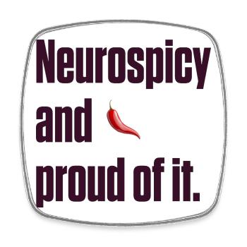 Neurospicy and Proud Neurodivergent Gift - Square fridge magnet - white - Front