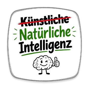 Natürliche Intelligenz gibt es auch (noch) - Viereckiger Kühlschrankmagnet - Weiß - Vorne