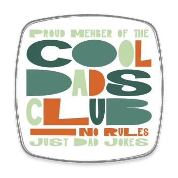 Cool Dads Club - Dad Father's Day Gift - Square fridge magnet - white - Front