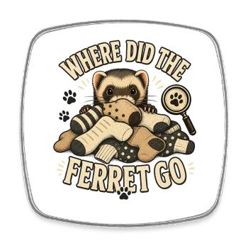 WHERE DID THE FERRET GO - Square fridge magnet - white - Front