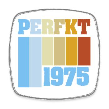 Perfekt 1975 - Viereckiger Kühlschrankmagnet - Weiß - Vorne