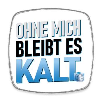 Ohne mich bleibt es kalt | Heizungsbauer SHK  - Viereckiger Kühlschrankmagnet - Weiß - Vorne